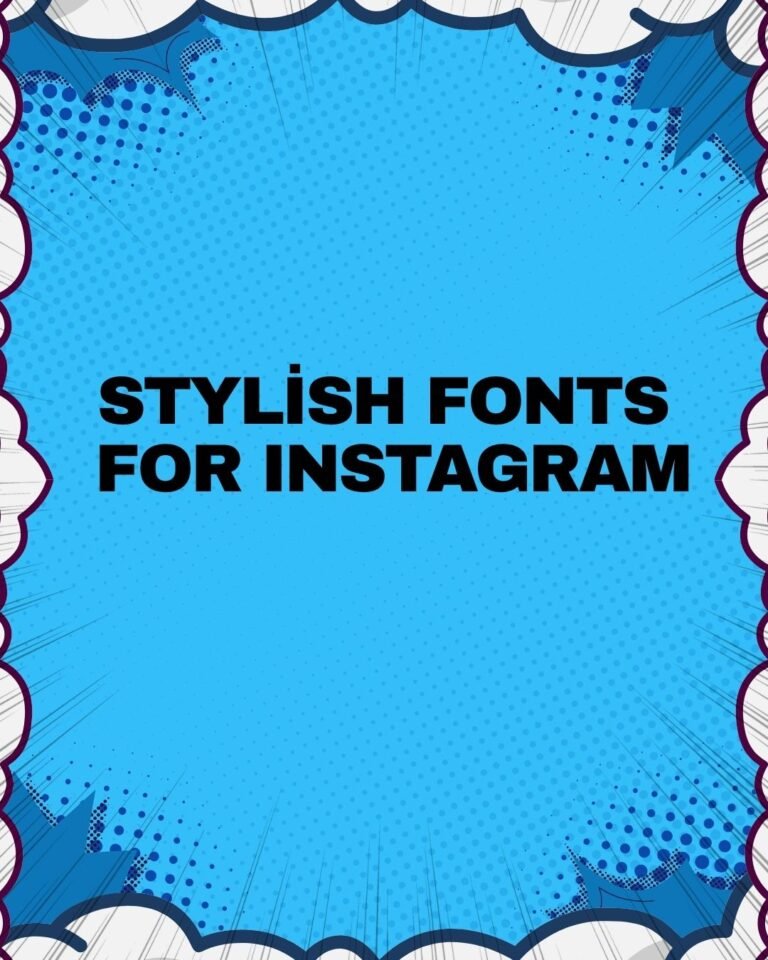 Best Stylish Fonts for Instagram Copy and Paste