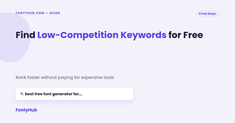 Find-Low-Competition Keywords-for-Free: 5 Easy Ways (2026)